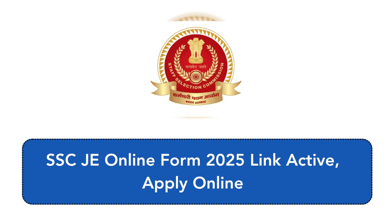 SSC JE Online Form 2025