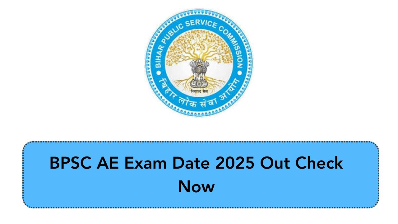 BPSC AE Exam Date 2025